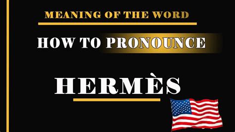 hermes pronunciation greek god.